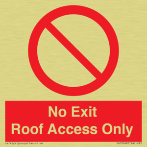 No Exit Roof Access Only